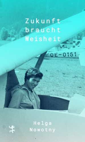 Zukunft braucht Weisheit
Protokolle einer Grenzwanderung